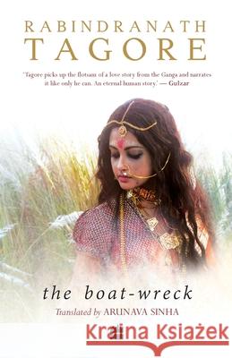 The Boat-wreck Tagore, Rabindranath 9789352773183 HarperCollins India - książka