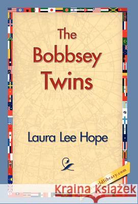 The Bobbsey Twins Laura Lee Hope 9781421829784 1st World Library - książka