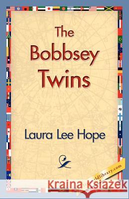 The Bobbsey Twins Laura Lee Hope 9781421830780 1st World Library - książka