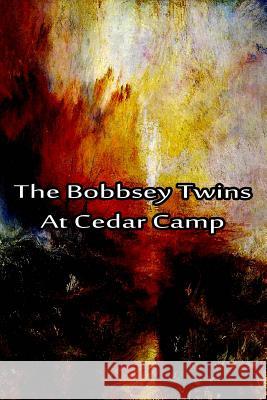 The Bobbsey Twins At Cedar Camp Hope, Laura Lee 9781480028814 Createspace - książka