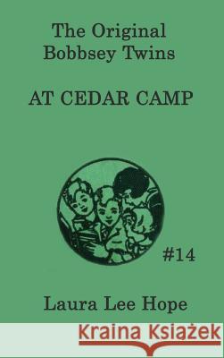 The Bobbsey Twins at Cedar Camp Laura Lee Hope 9781515429517 SMK Books - książka