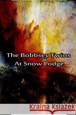 The Bobbsey Twins At Snow Lodge Hope, Laura Lee 9781480028739 Createspace - książka