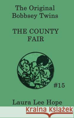 The Bobbsey Twins at the County Fair Laura Lee Hope 9781515430247 SMK Books - książka