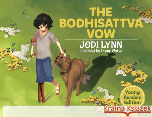 The Bodhisattva Vow: Young Readers Edition Lynn, Jodi 9780228826699 Tellwell Talent - książka