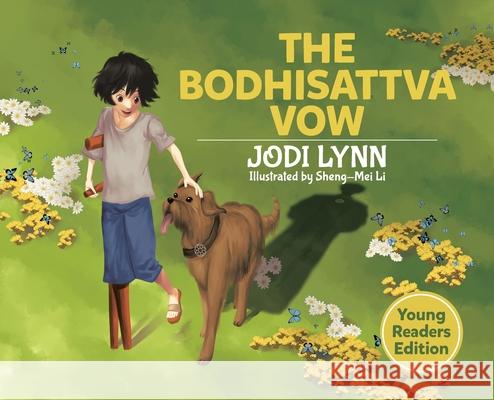 The Bodhisattva Vow: Young Readers Edition Lynn, Jodi 9780228826705 Tellwell Talent - książka
