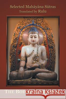 The Bodhisattva Way  9781481722353 Authorhouse - książka