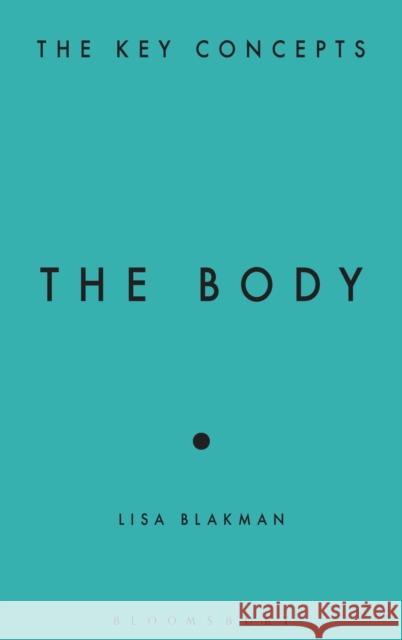 The Body Blackman, Lisa 9781845205898  - książka