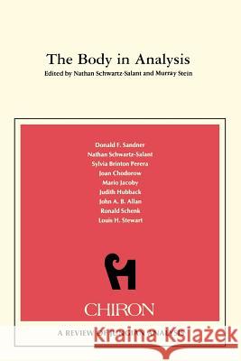 The Body in Analysis Nathan Schwartz-Salant Murray Stein 9780933029118 Chiron Publications - książka