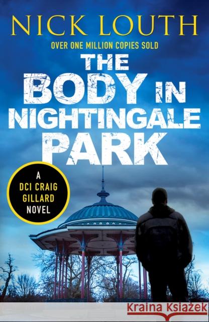 The Body in Nightingale Park Nick Louth 9781804364390 Canelo - książka
