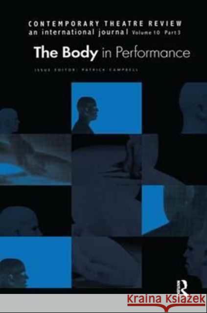 The Body in Performance Patrick Campbell 9781138147805 Taylor & Francis Ltd - książka