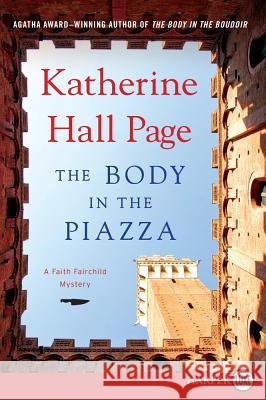 The Body in the Piazza Katherine Hall Page 9780062253743 Harperluxe - książka