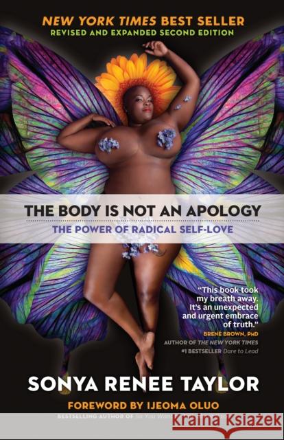 The Body Is Not an Apology: The Power of Radical Self-Love Taylor, Sonya Renee 9781523090990 Berrett-Koehler Publishers - książka