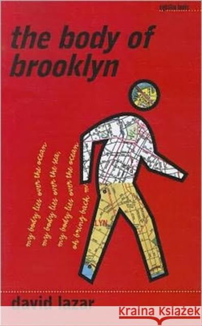 The Body of Brooklyn David Lazar 9781587293832 University of Iowa Press - książka