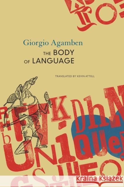 The Body of Language Giorgio Agamben 9781803094762 Seagull Books London Ltd - książka