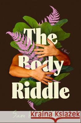 The Body Riddle Sam MacKinnon 9781487013912 House of Anansi Press - książka