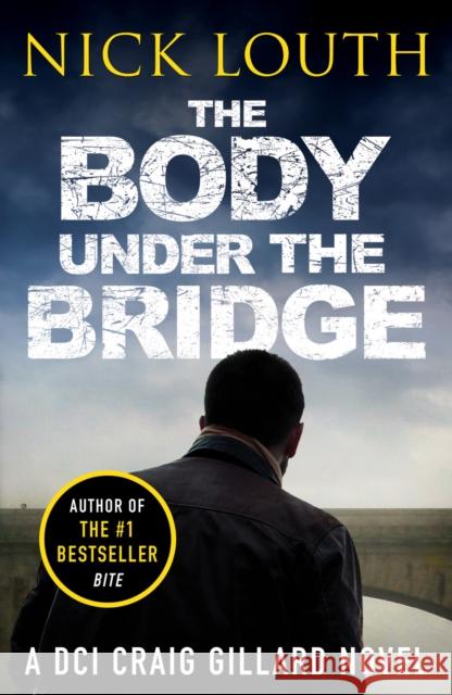 The Body Under the Bridge Nick Louth 9781788639958 Canelo - książka