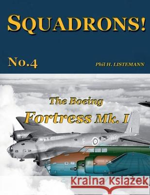 The Boeing Fortress Mk.I Phil H. Listemann 9782918590439 Philedition - książka
