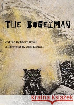 The Bogeyman Steve Dover 9781913568658 Clink Street Publishing - książka