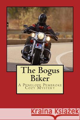 The Bogus Biker Judy Nickles 9781484833469 Createspace - książka