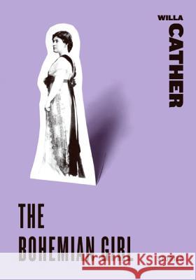 The Bohemian Girl Willa Cather 9780061773785 Harper Perennial - książka