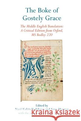 The Boke of Gostely Grace: The Middle English Translation: A Critical Edition from Oxford, MS Bodley 220  9781800856332 Liverpool University Press - książka