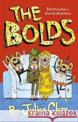 The Bolds Julian Clary David Roberts 9781512481747 Carolrhoda Books - książka