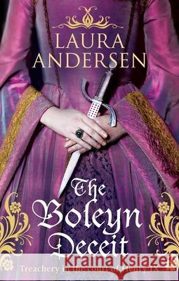 The Boleyn Deceit Laura Andersen 9780091956493 Ebury Press - książka