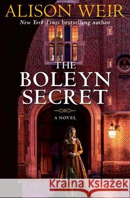 The Boleyn Secret Alison Weir 9780593974735 Ballantine Books - książka