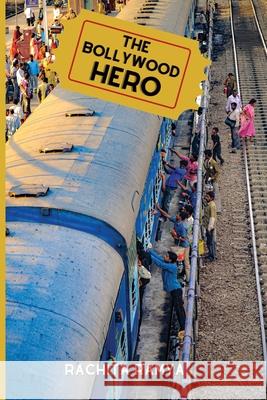The Bollywood Hero Rachita Ramya, Storyshares 9798885978293 Storyshares, LLC - książka