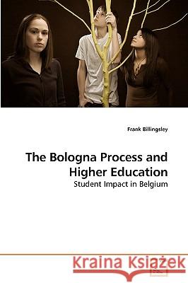 The Bologna Process and Higher Education Frank Billingsley 9783639238419 VDM Verlag - książka