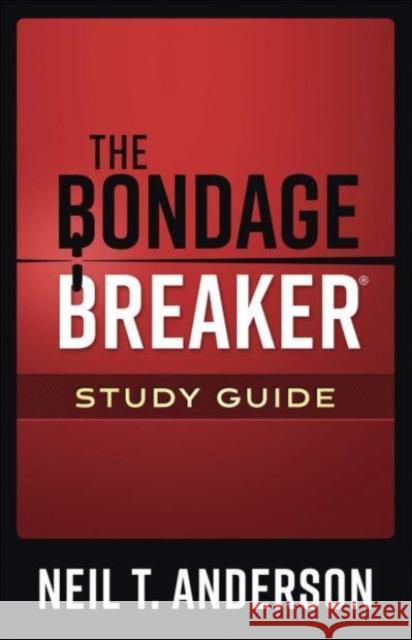 The Bondage Breaker Study Guide Anderson, Neil T. 9780736977418 Harvest House Publishers - książka
