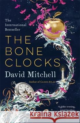 The Bone Clocks: Winner of the World Fantasy Award and Longlisted for the Booker and Folio Prizes David Mitchell 9780340921623 Hodder & Stoughton - książka