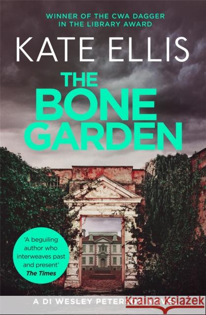 The Bone Garden: Book 5 in the DI Wesley Peterson crime series Kate Ellis 9780349418940 Little, Brown Book Group - książka