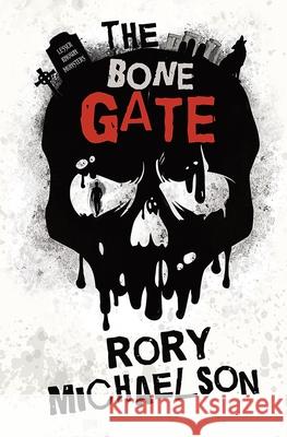 The Bone Gate Rory Michaelson 9781838166069 Rory Michaelson - książka