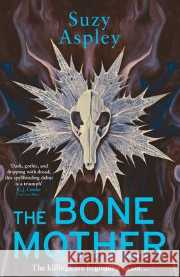 The Bone Mother Suzy Aspley 9781916788886 Orenda Books - książka