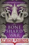 The Bone Shard War: The epic conclusion to the Sunday Times bestselling Drowning Empire series Andrea Stewart 9780356515038 Little, Brown Book Group