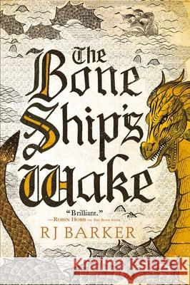 The Bone Ship's Wake Rj Barker 9780316488051 Orbit - książka
