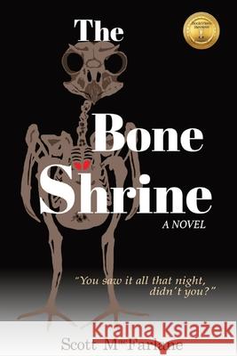 The Bone Shrine: A Coming of Age Crime Drama, Book One Scott MacFarlane 9781736857014 Nicheeco Imprints - książka