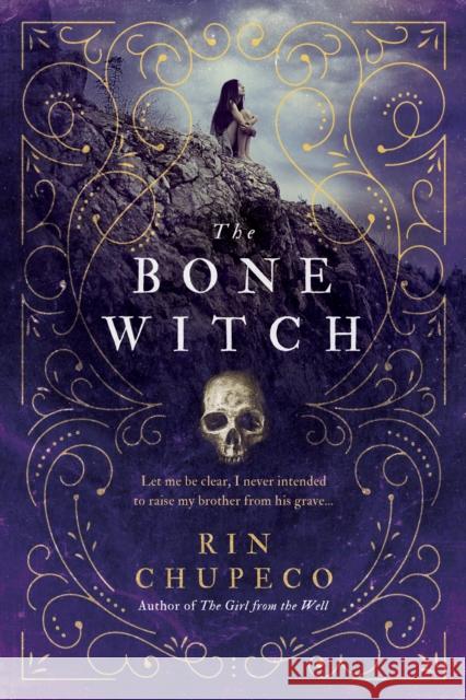 The Bone Witch Rin Chupeco 9781492652786 Sourcebooks, Inc - książka