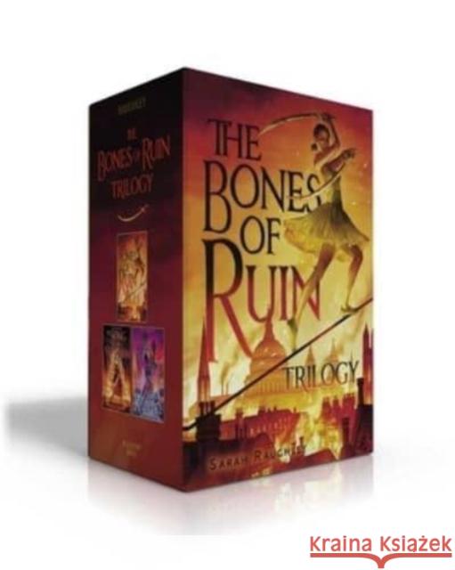 The Bones of Ruin Trilogy (Boxed Set): The Bones of Ruin; The Song of Wrath; The Lady of Rapture Sarah Raughley 9781665955409 Simon & Schuster - książka