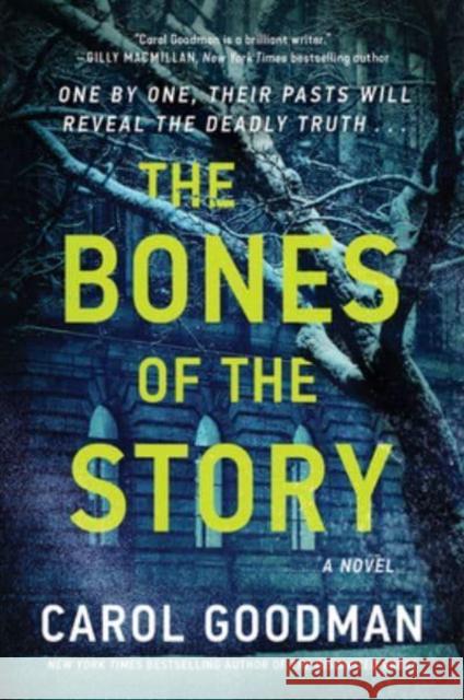 The Bones of the Story: A Novel Carol Goodman 9780063265240 HarperCollins Publishers Inc - książka