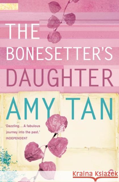 The Bonesetter’s Daughter Tan, Amy 9780006550433 HarperCollins Publishers - książka