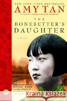 The Bonesetter's Daughter Amy Tan 9780345457370 Ballantine Books - książka