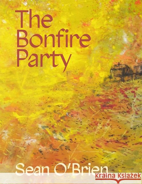 The Bonfire Party Sean O'Brien 9781035064908 Pan Macmillan - książka