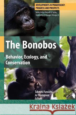 The Bonobos: Behavior, Ecology, and Conservation Furuichi, Takeshi 9781441925725 Springer - książka