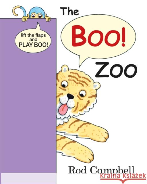 The Boo Zoo: A Peekaboo Lift the Flap Book Rod Campbell 9781529074673 Pan Macmillan - książka