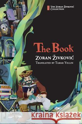 The Book Zoran Zivkovic Tamar Yellin Youchan Ito 9784908793073 Cadmus Press - książka