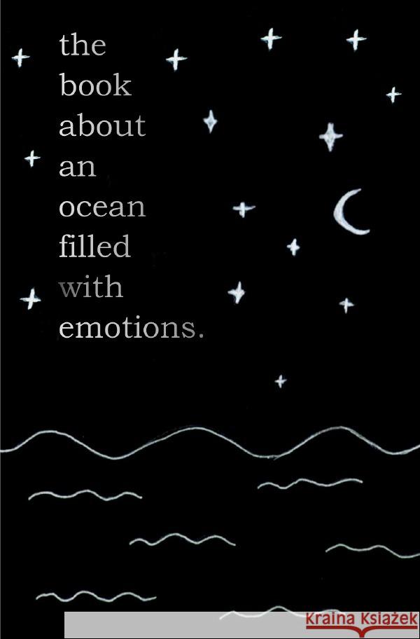 the book about an ocean filled with emotions. Ruck, Sina 9783756511181 epubli - książka