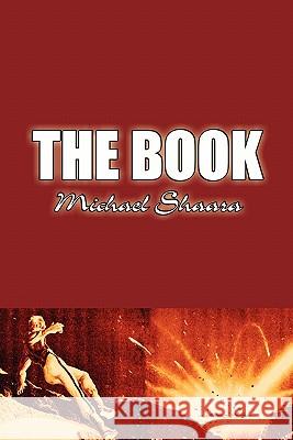 The Book by Michael Shaara, Science Fiction, Adventure, Fantasy Michael Shaara 9781606645857 Aegypan - książka