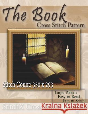 The Book Cross Stitch Pattern Tracy Warrington Stitchx 9781499730753 Createspace - książka